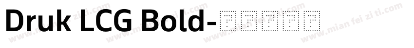 Druk LCG Bold字体转换